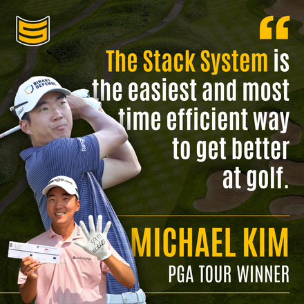 Michael Kim — The Stack System is the easiest and most time efficient way to get better at golf